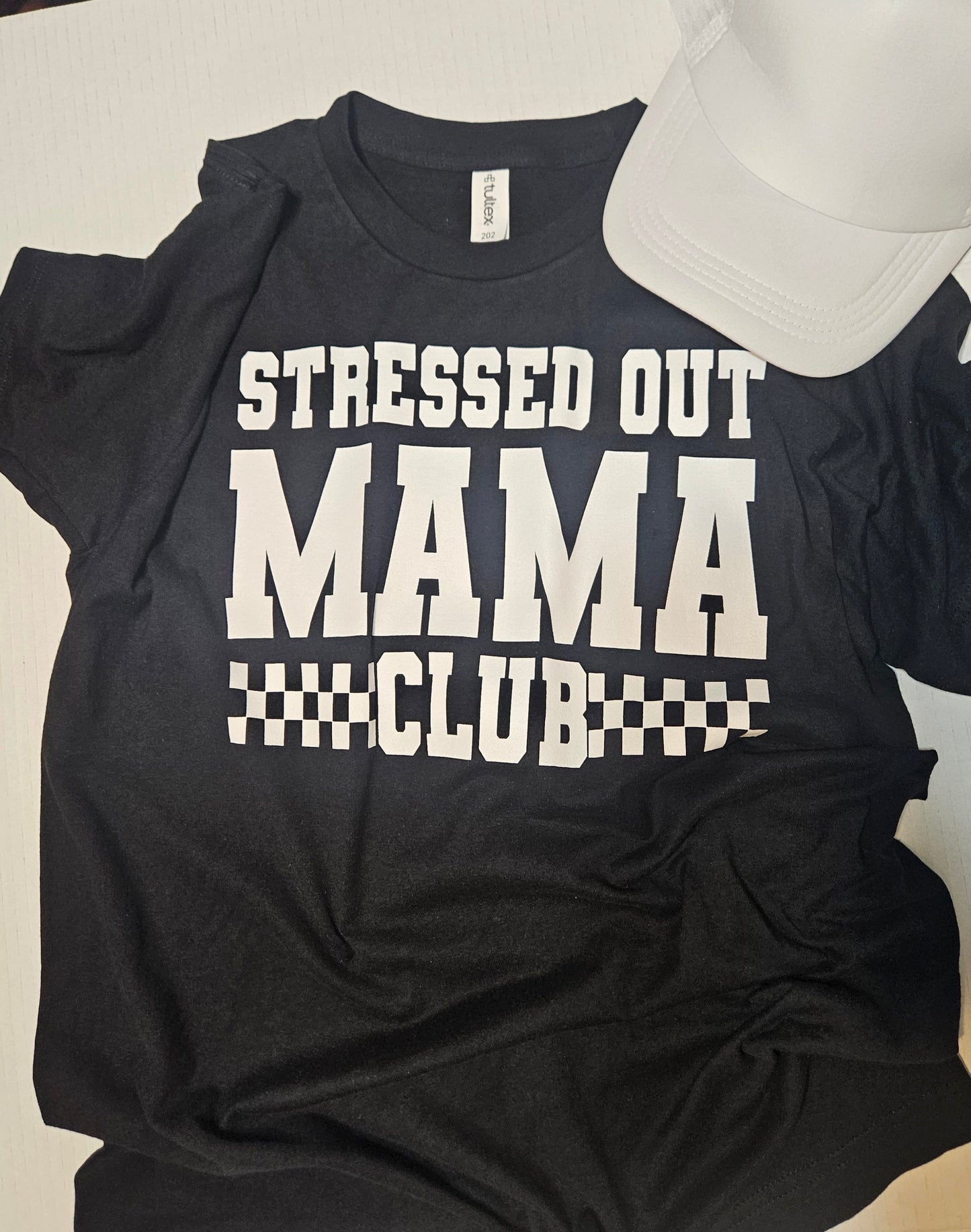 Stressed out MAMA tee