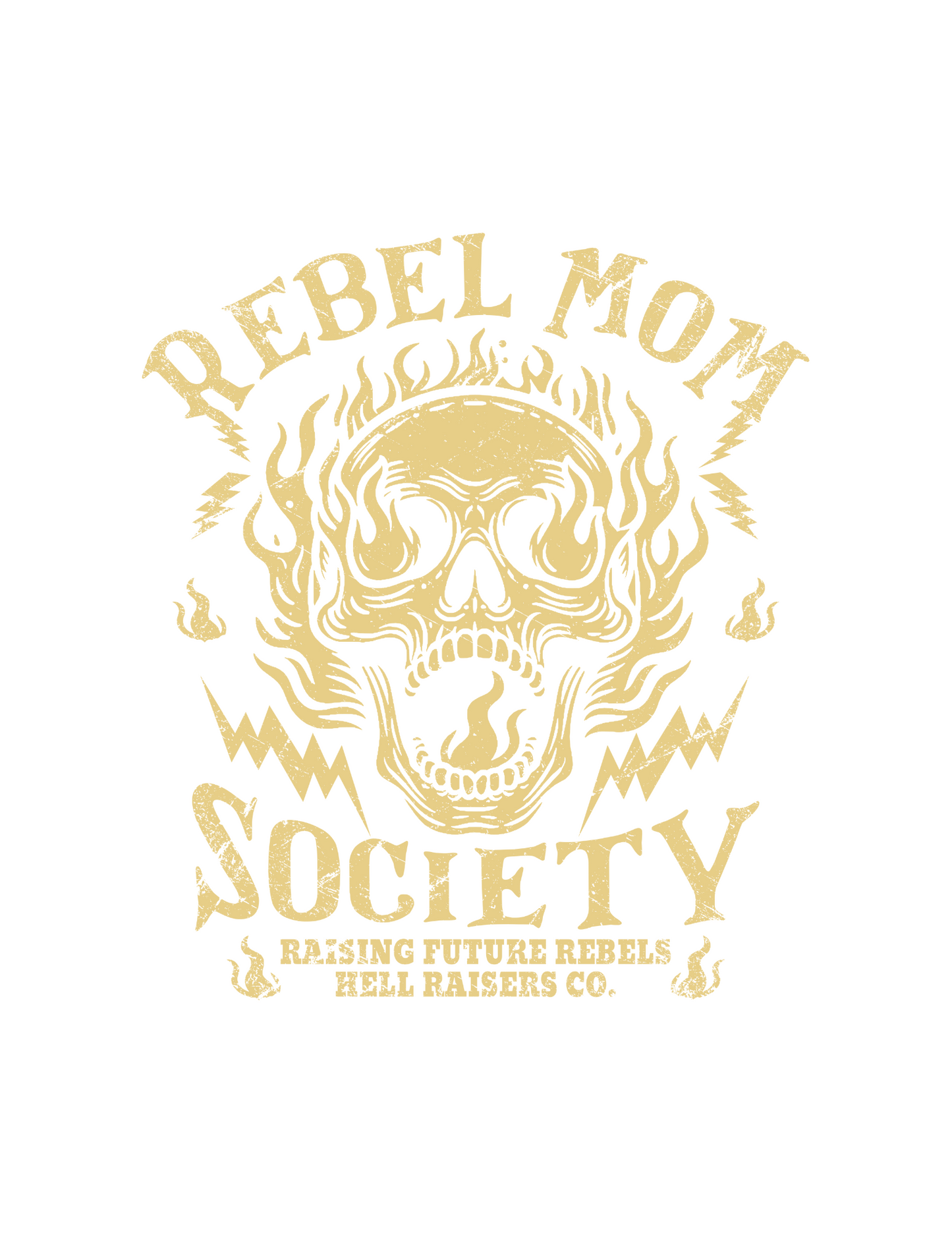 Rebel mom society - DESIGN ONLY SUBLIMATION OR SCREENPRINT