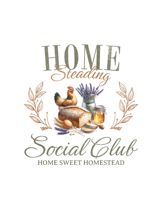 Homesteading social club DESIGN ONLY- AVAILABLE IN SUBLIMATION OR SCREENPRINT