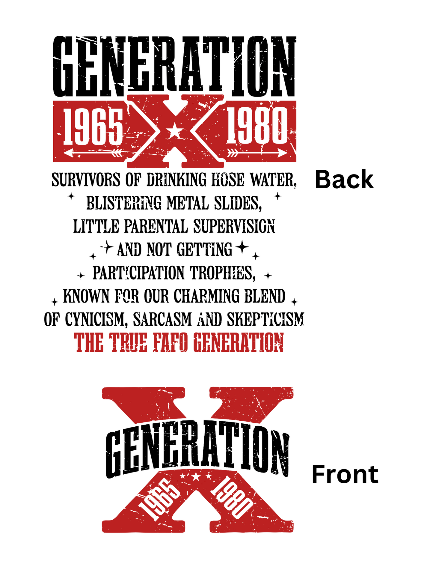 Generation X DESIGN ONLY- AVAILABLE IN SUBLIMATION OR SCREENPRINT