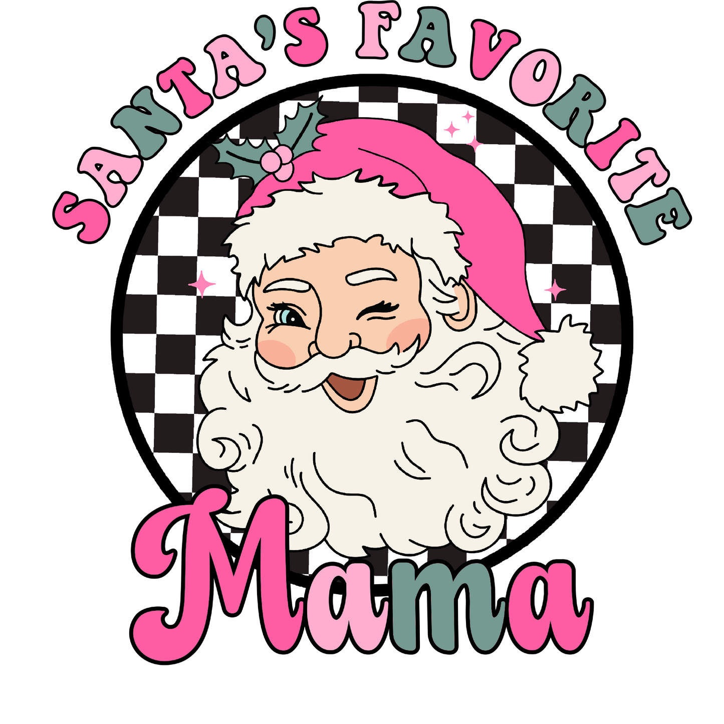 Santa's favorite -DESIGN ONLY SUBLIMATION OR SCREENPRINT