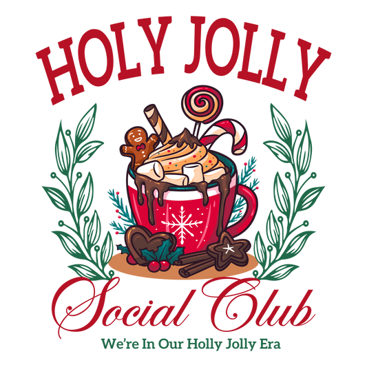 Holly Jolly social club -DESIGN ONLY SUBLIMATION OR SCREENPRINT