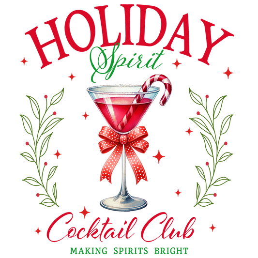 Holiday cocktail club -DESIGN ONLY SUBLIMATION OR SCREENPRINT