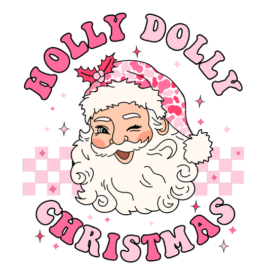 Holly Dolly Christmas DESIGN ONLY- Sublimation or Screenprint