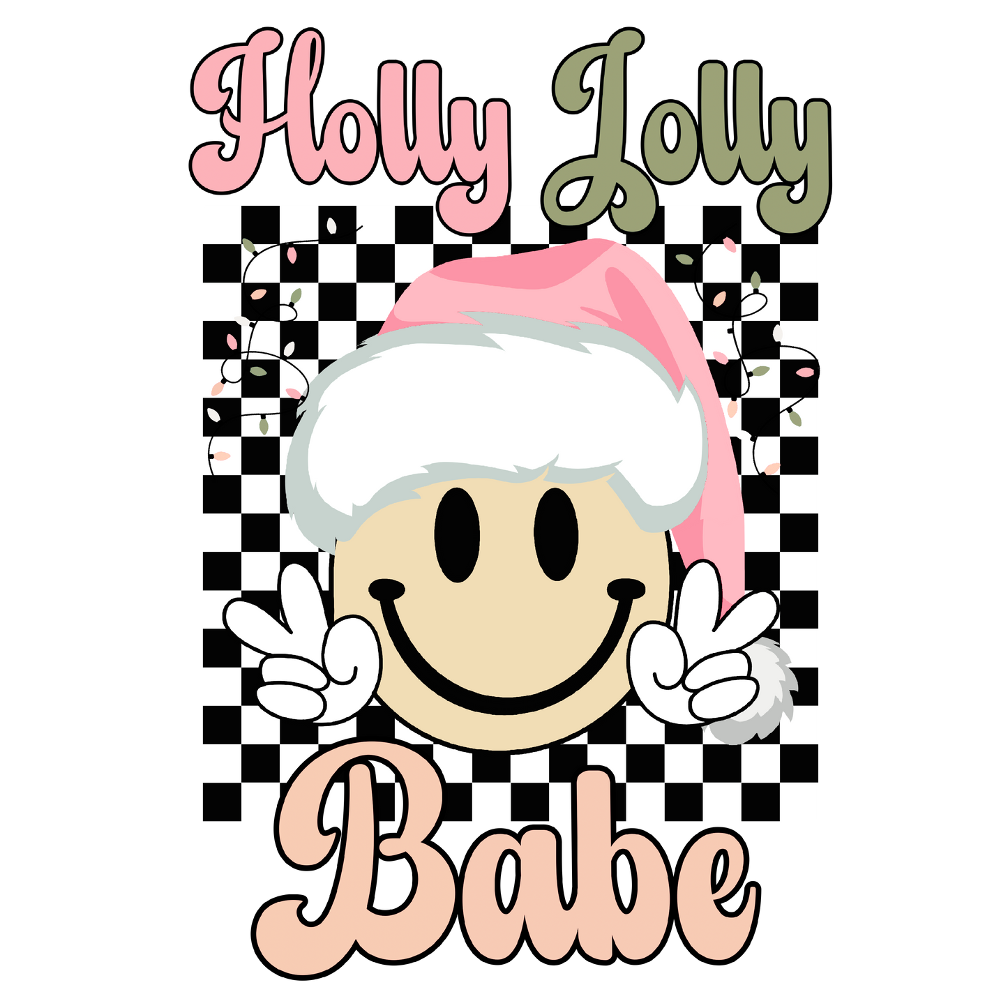 Holly Jolly babe DESIGN ONLY- Sublimation or Screenprint