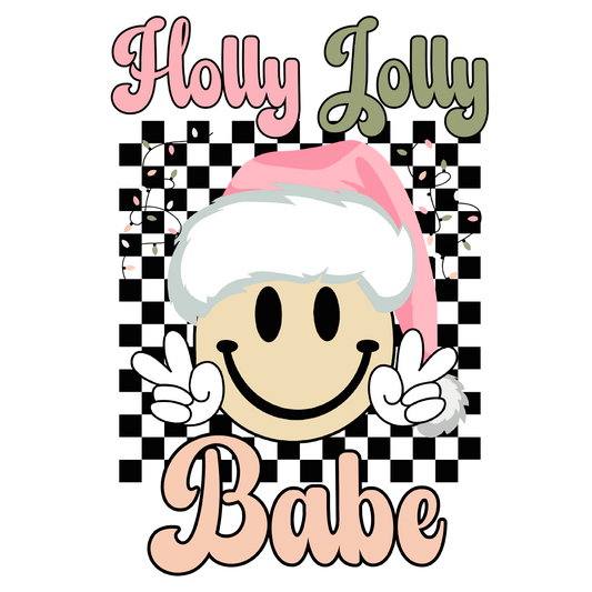 Holly Jolly babe DESIGN ONLY- Sublimation or Screenprint