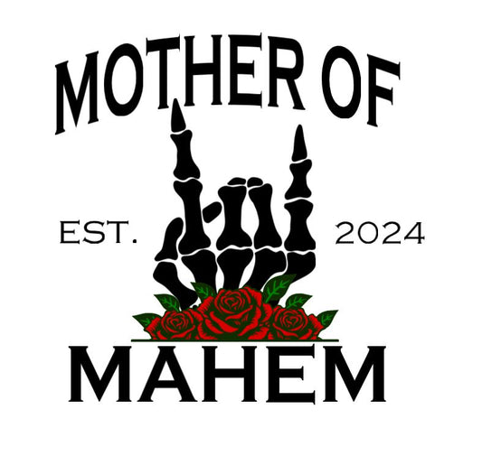 Mother/Mahem -DESIGN ONLY SUBLIMATION OR SCREENPRINT