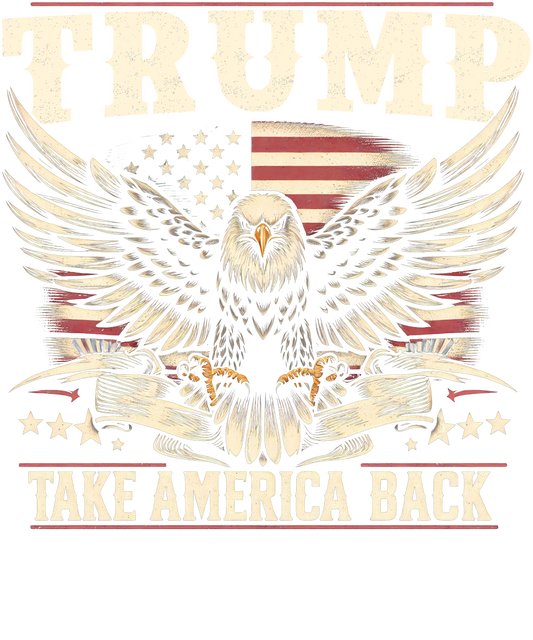 Trump take America back- DESIGN ONLY SUBLIMATION OR SCREENPRINT