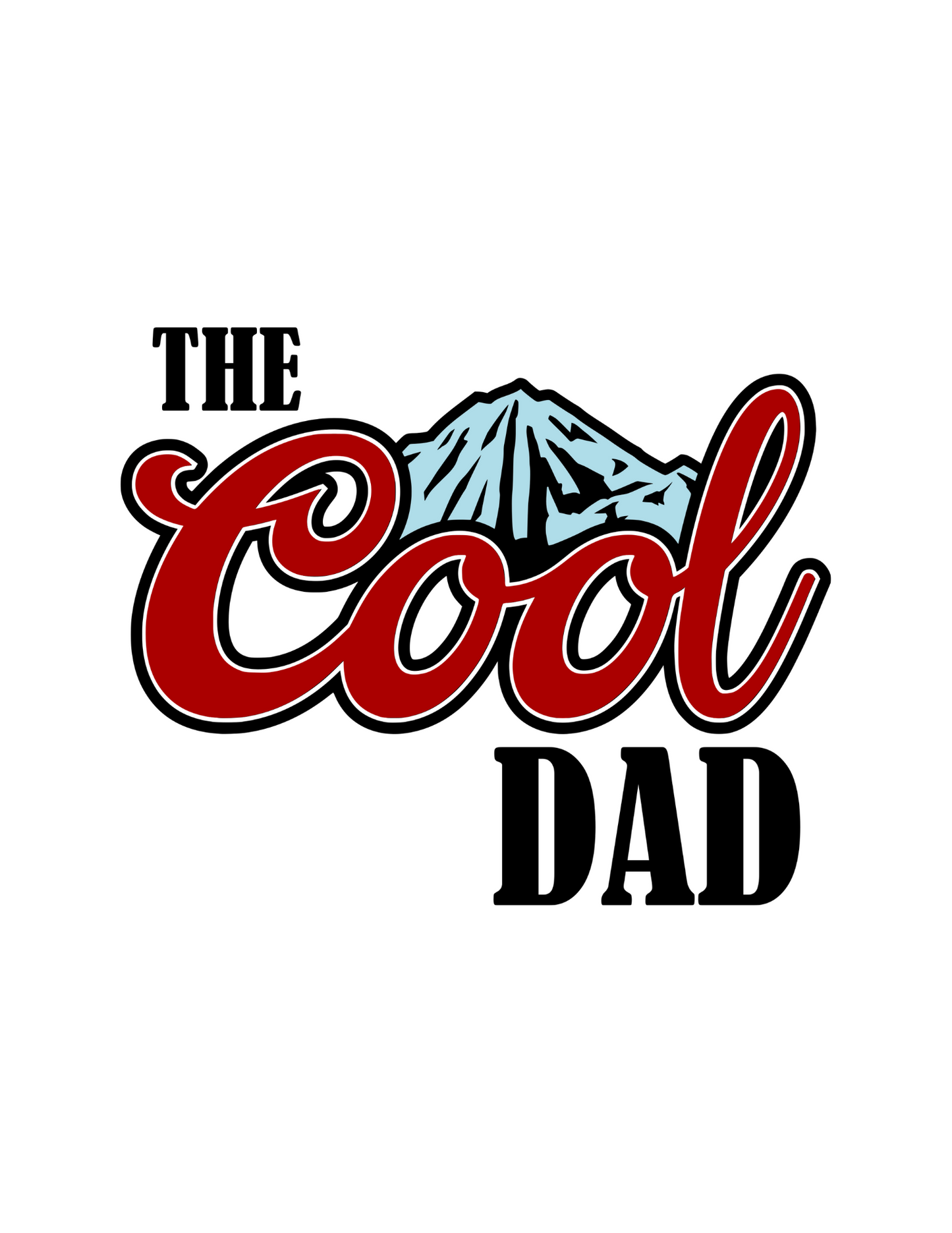 The cool dad DESIGN ONLY- Sublimation or Screenprint