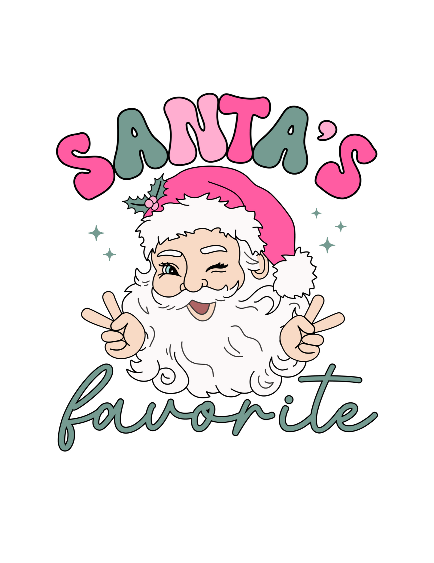 Santa's favorite -DESIGN ONLY SUBLIMATION OR SCREENPRINT