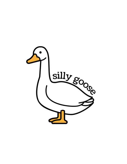 Silly goose DESIGN ONLY- Sublimation or Screenprint