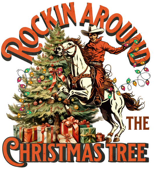 Rockin around the Christmas tree - DESIGN ONLY SUBLIMATION OR SCREENPRINT