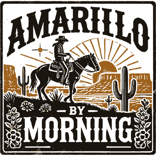 Amarillo by morning- DESIGN ONLY SUBLIMATION OR SCREENPRINT