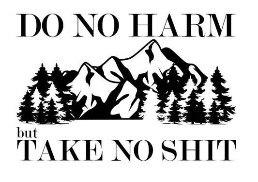 Do no harm -DESIGN ONLY SUBLIMATION OR SCREENPRINT