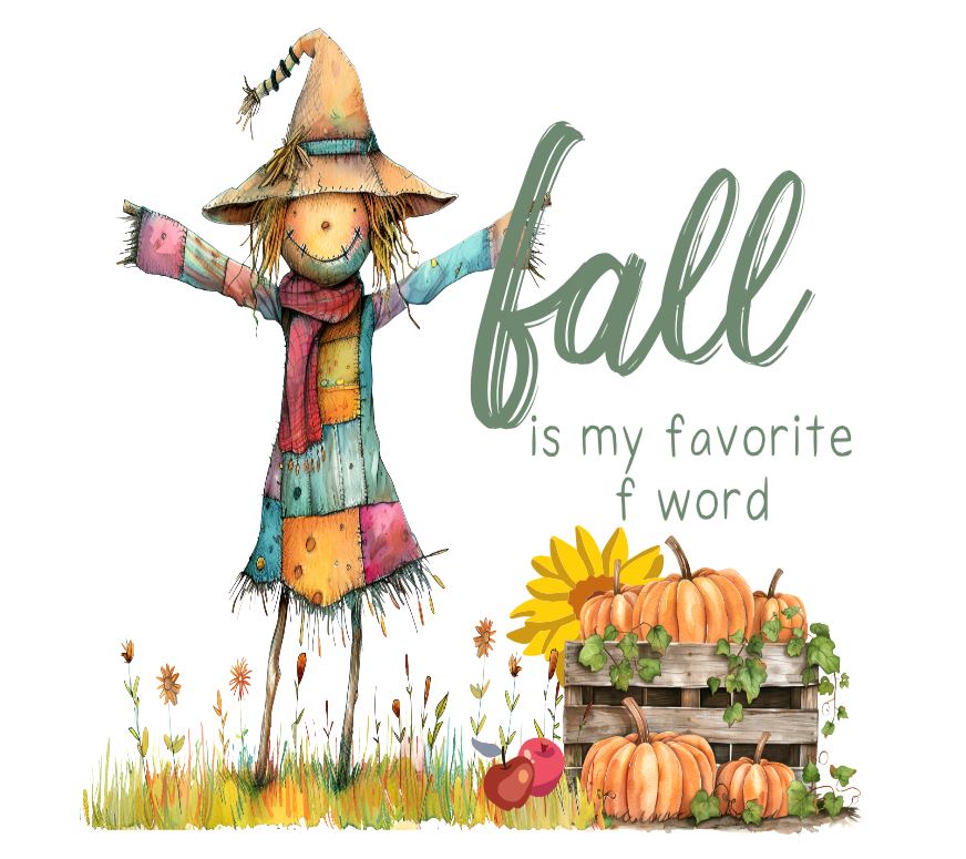 Fall is my favorite -DESIGN ONLY SUBLIMATION OR SCREENPRINT