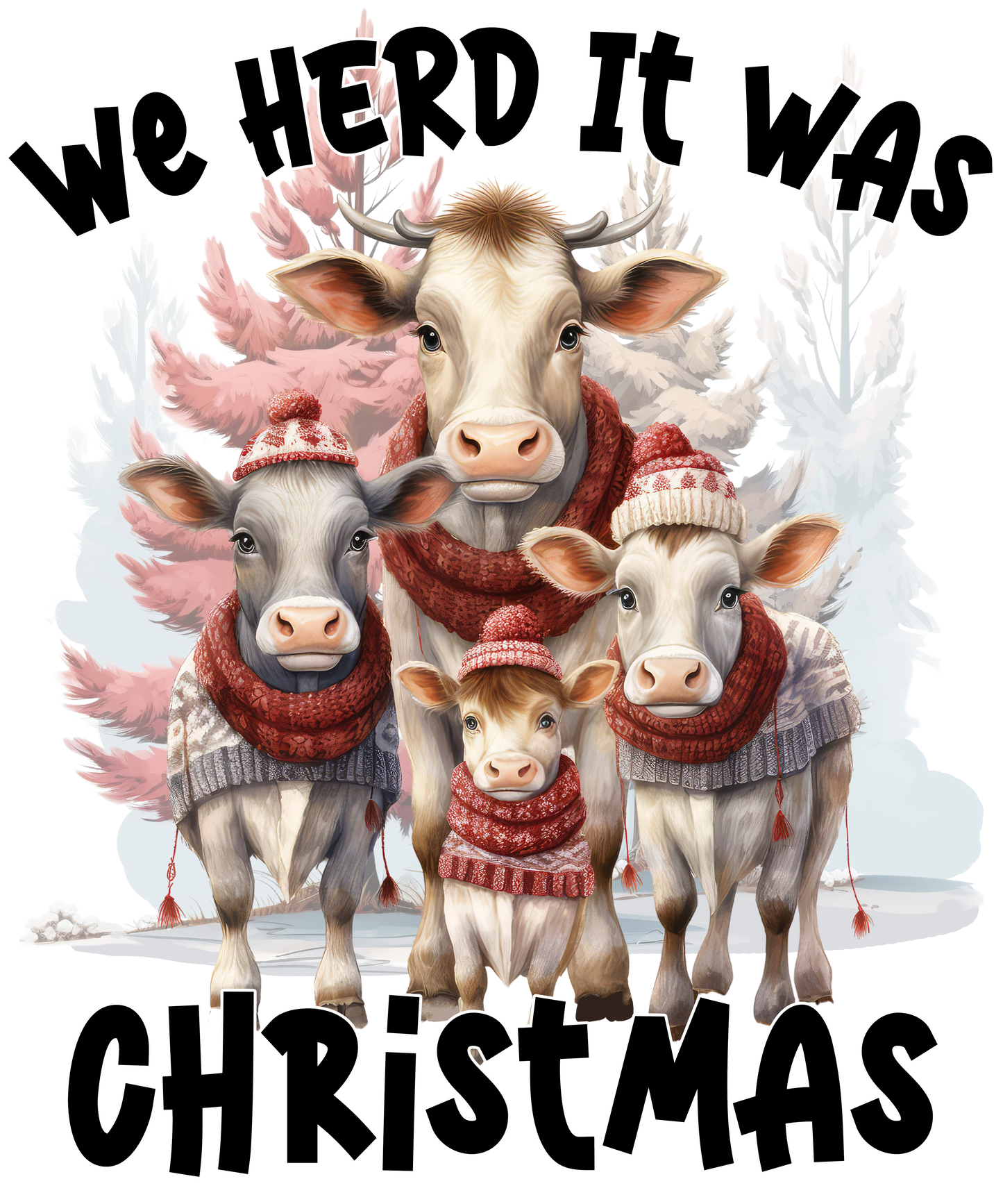 Herd it was Christmas  DESIGN ONLY SUBLIMATION OR SCREENPRINT